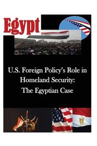 U.S. Foreign Policy's Role in Homeland Security