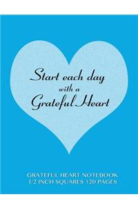 Grateful Heart Notebook 1/2 inch squares 120 pages