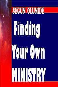 Finding Your Own Ministry