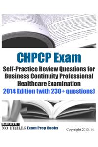 CHPCP Exam Self-Practice Review Questions for Business Continuity Professional H