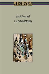 Smart Power and U.S. National Strategy