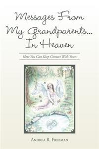 Messages From My Grandparents... In Heaven