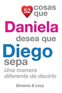 52 Cosas Que Daniela Desea Que Diego Sepa