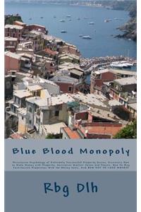 Blue Blood Monopoly