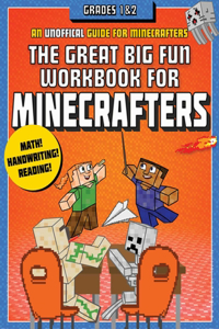 Great Big Fun Workbook for Minecrafters: Grades 1 & 2