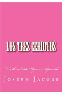 Los Tres Cerditos