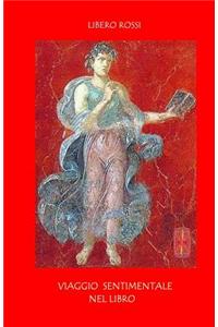 Viaggio sentimentale nel libro e nella conservazione