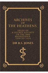 Archives of the Heathens Vol. I