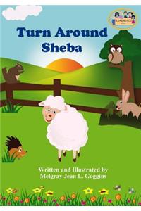 Turn Around Sheba