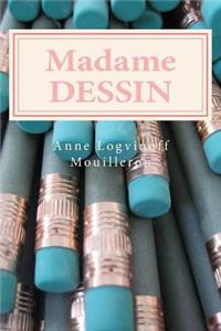 Madame DESSIN