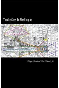 Touchy Goes To Washington