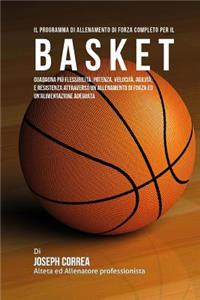 Il Programma Di Allenamento Di Forza Completo Per Il Basket