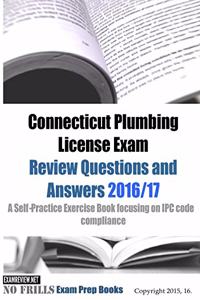 Connecticut Plumbing License Exam Review Questions and Answers 2016/17