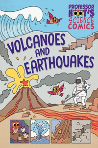 Professor Hoot's Science Comics: Volcanoes and Earthquakes