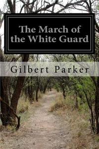 The March of the White Guard