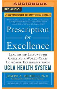 Prescription for Excellence