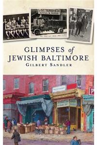 Glimpses of Jewish Baltimore