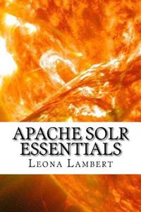 Apache Solr Essentials