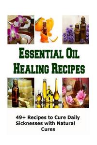 Essential Oil Healing Recipes