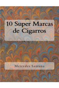 10 Super Marcas de Cigarros