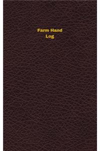 Farm Hand Log