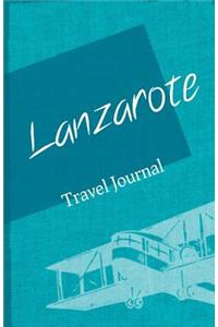 Lanzarote Travel Journal: Diary Notebook Trip to Lanzarote Diary