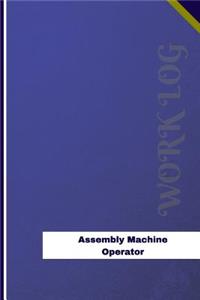 Assembly Machine Operator Work Log