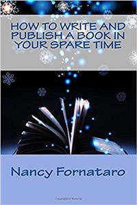 How to Write and Publish a Book in Your Spare Time