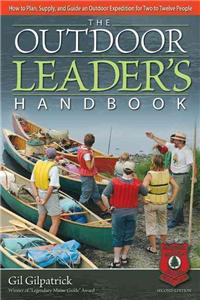 Outdoor Leader's Handbook, 2nd Edition, Revised and Expanded