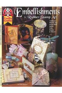 Embellishments for Rubber Stamp Art