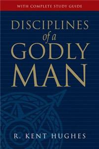 Disciplines of a Godly Man