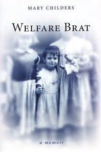 Welfare Brat: A Memoir