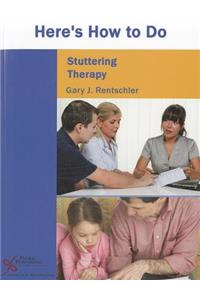 Here's How to Do Stuttering Therapy