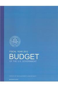 Budget of the U.S. Government Fiscal Year 2012