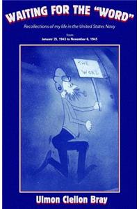 Waiting for the Word