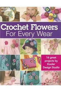 Crocheted Flowers for Every Wear