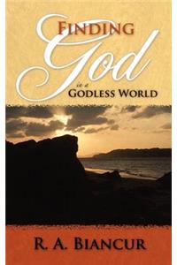 Finding God in a Godless World