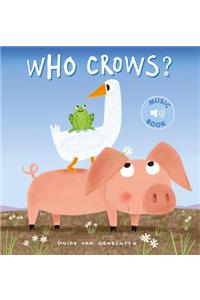 Who Crows?