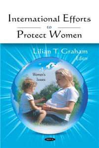 International Efforts to Protect Women
