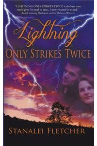 Lightning Only Strikes Twice