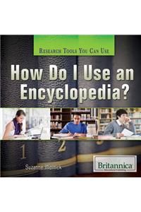 How Do I Use an Encyclopedia?