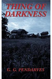 Thing of Darkness