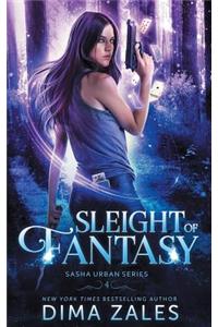 Sleight of Fantasy (Sasha Urban Series - 4)