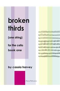 Broken Thirds (One String) for the Cello, Book One
