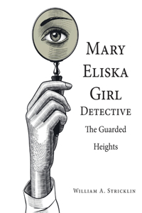 Mary Eliska Girl Detective