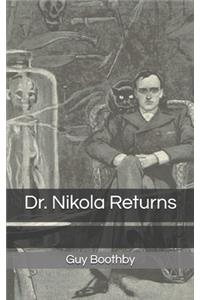 Dr. Nikola Returns