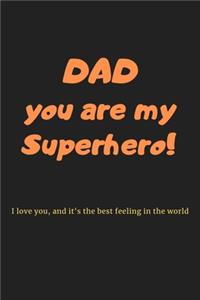 2020 Dad You Are My Superhero