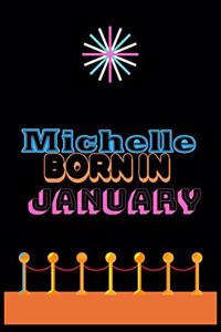 Michelle Born In January