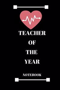 Teacher of the year Notebook