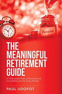 Meaningful Retirement Guide
